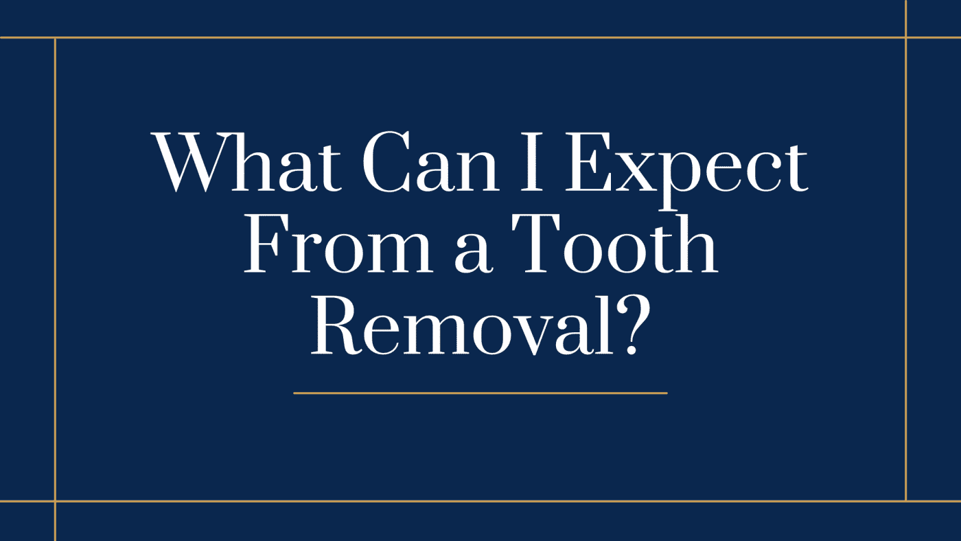 What Can I Expect From a Tooth Removal?
